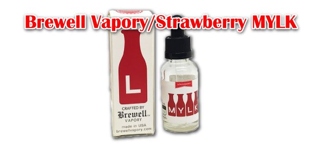 【Liquid】Brewell Vapory/Strawberry MYLK